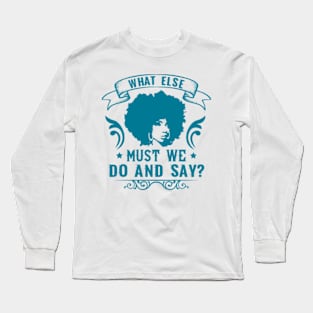 DO AND SAY Long Sleeve T-Shirt